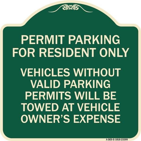 Parking Permit Permit Parking for Residents Only Vehicles Without Valid Parking Permi, G-1818-23399